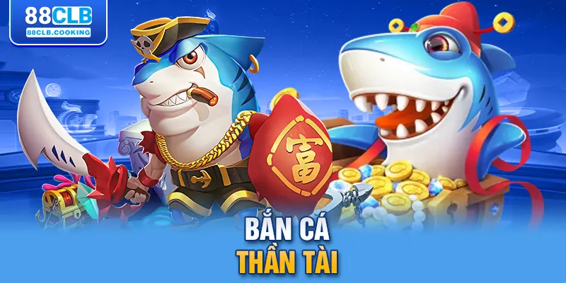 1-ban-ca-than-tai