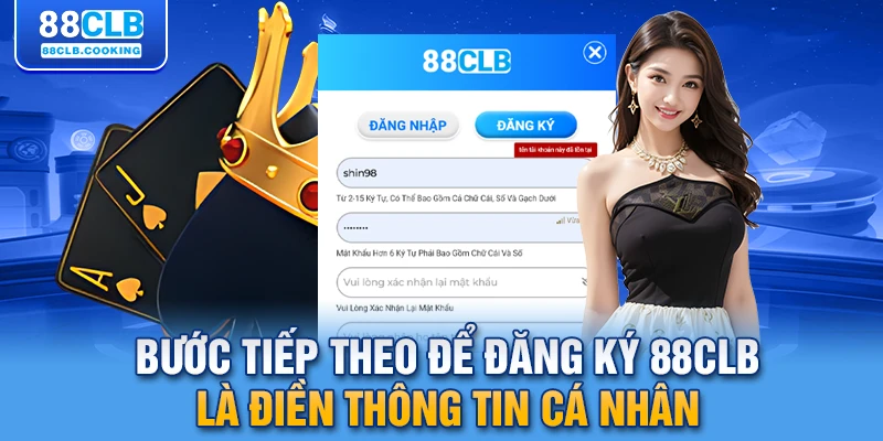 Bước tiếp theo để đăng ký 88CLB là điền thông tin cá nhân